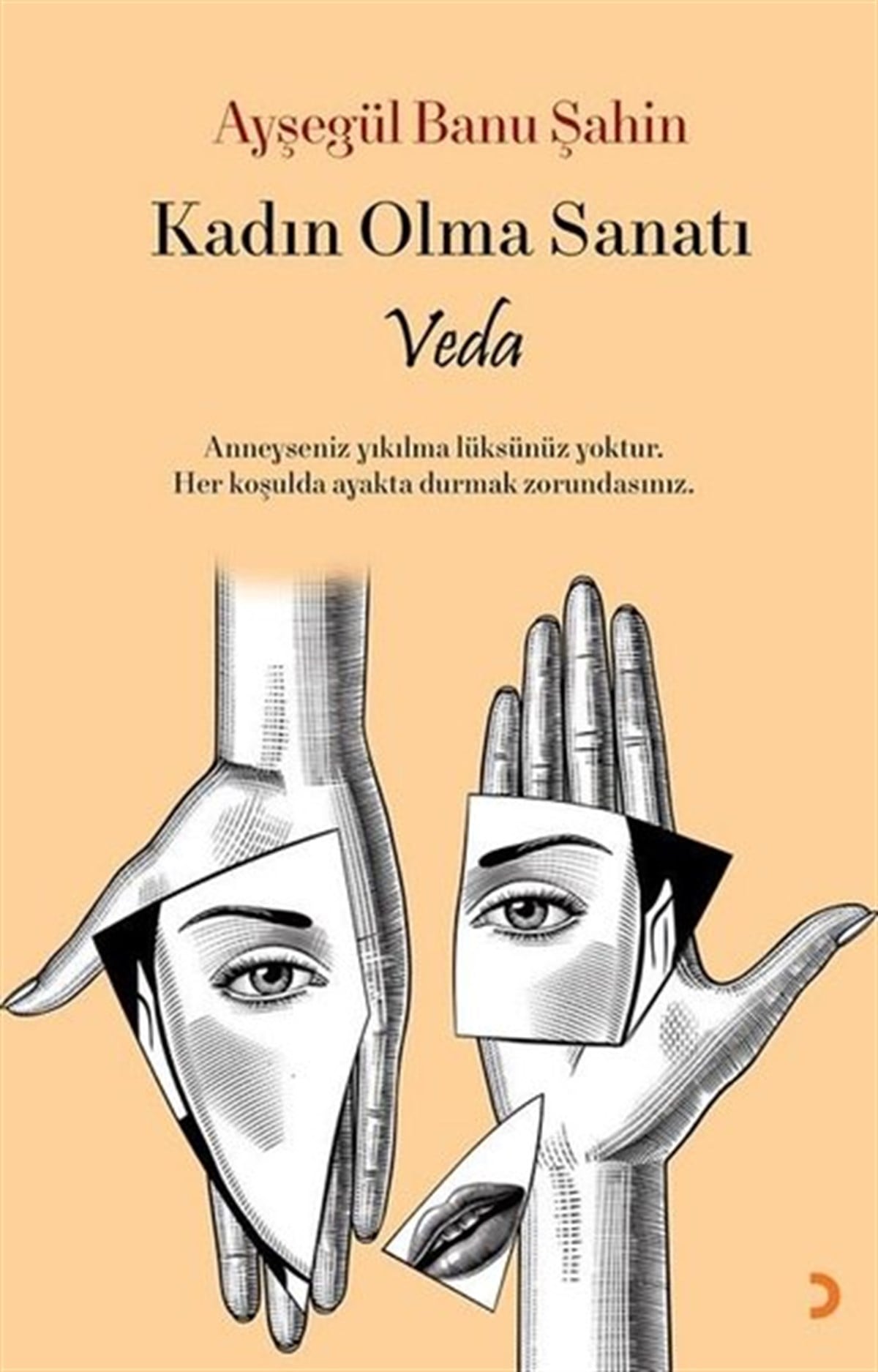 Ayşegül Banu ŞahinTürkiye RomanKadın Olma Sanatı