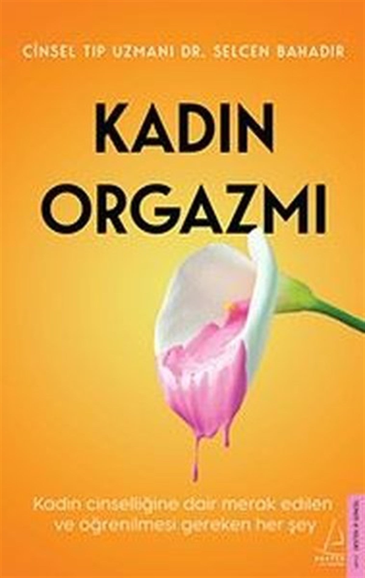 Selcen BahadırCinsellik KitaplarıKadın Orgazmı