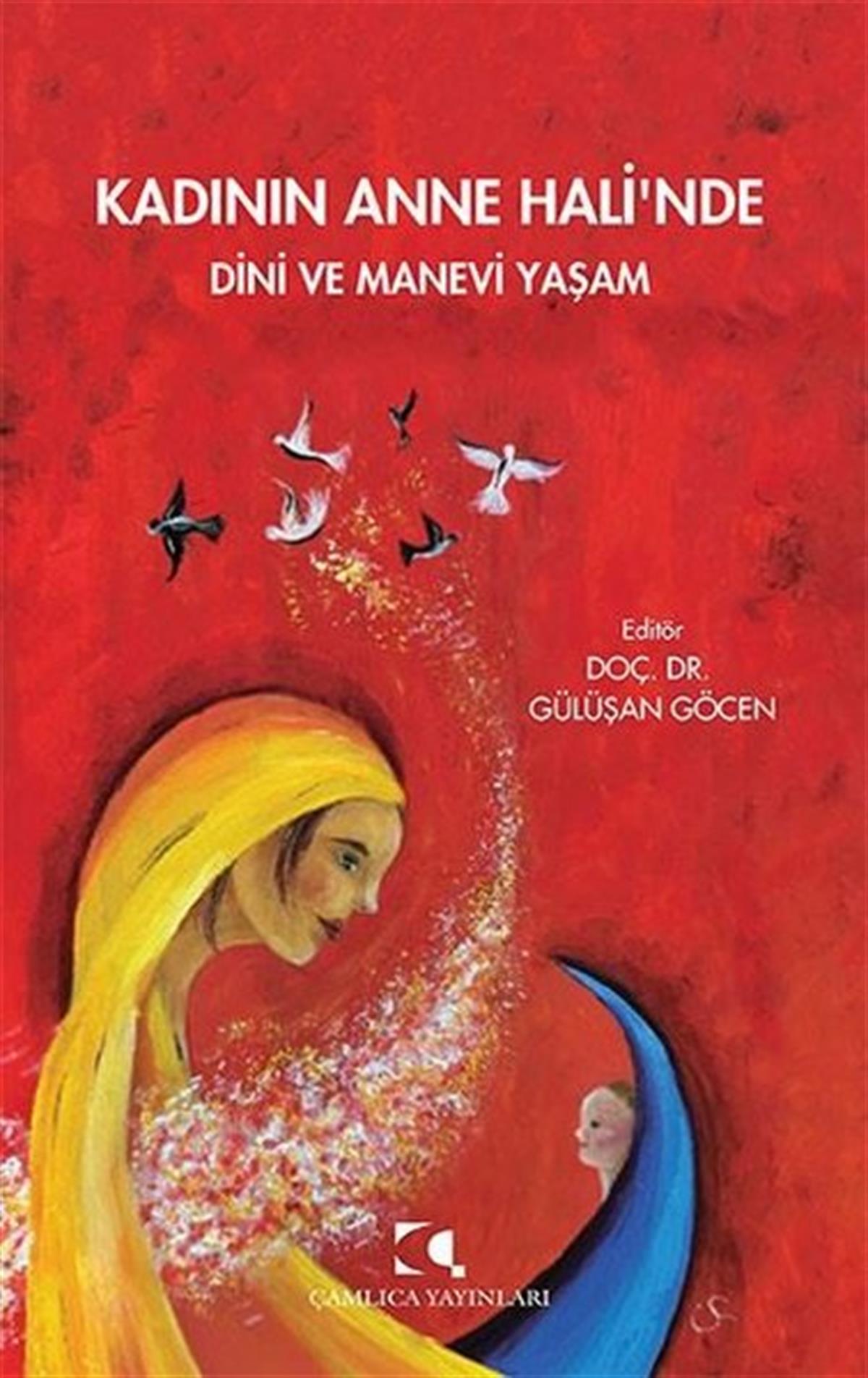KolektifSosyoloji KitaplarıKadının Anne Hali'nde Dini ve Manevi Yaşam