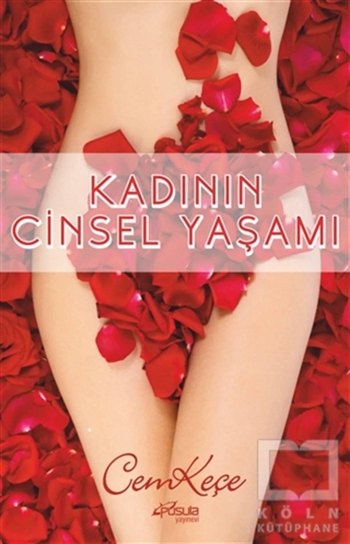 Cem KeçeCinsellik KitaplarıKadının Cinsel Yaşamı