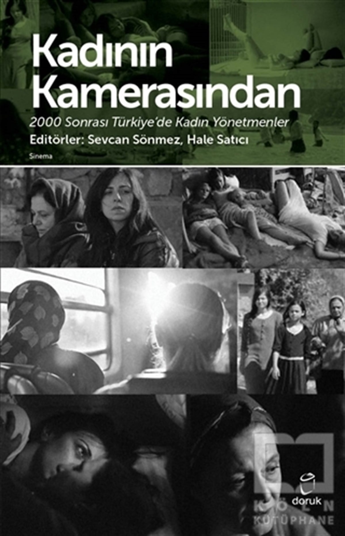 KolektifFotoğraf, Sinema, TiyatroKadının Kamerasından