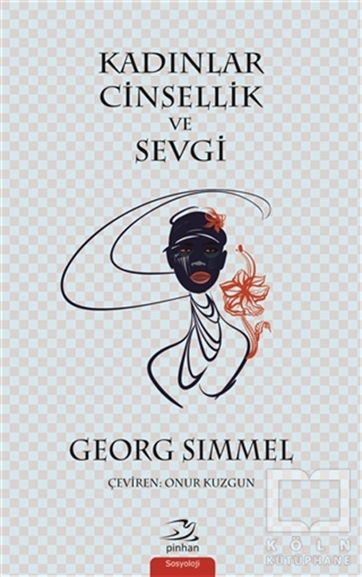 Georg SimmelCinsellikKadınlar Cinsellik ve Sevgi