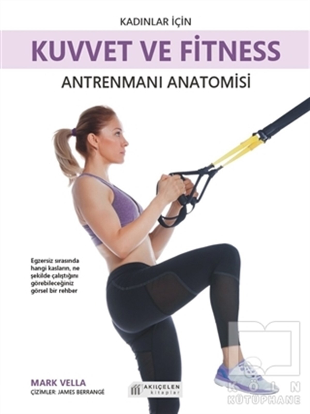 Mark VellaSporKadınlar İçin Kuvvet ve Fitness Antrenmanı Anatomisi