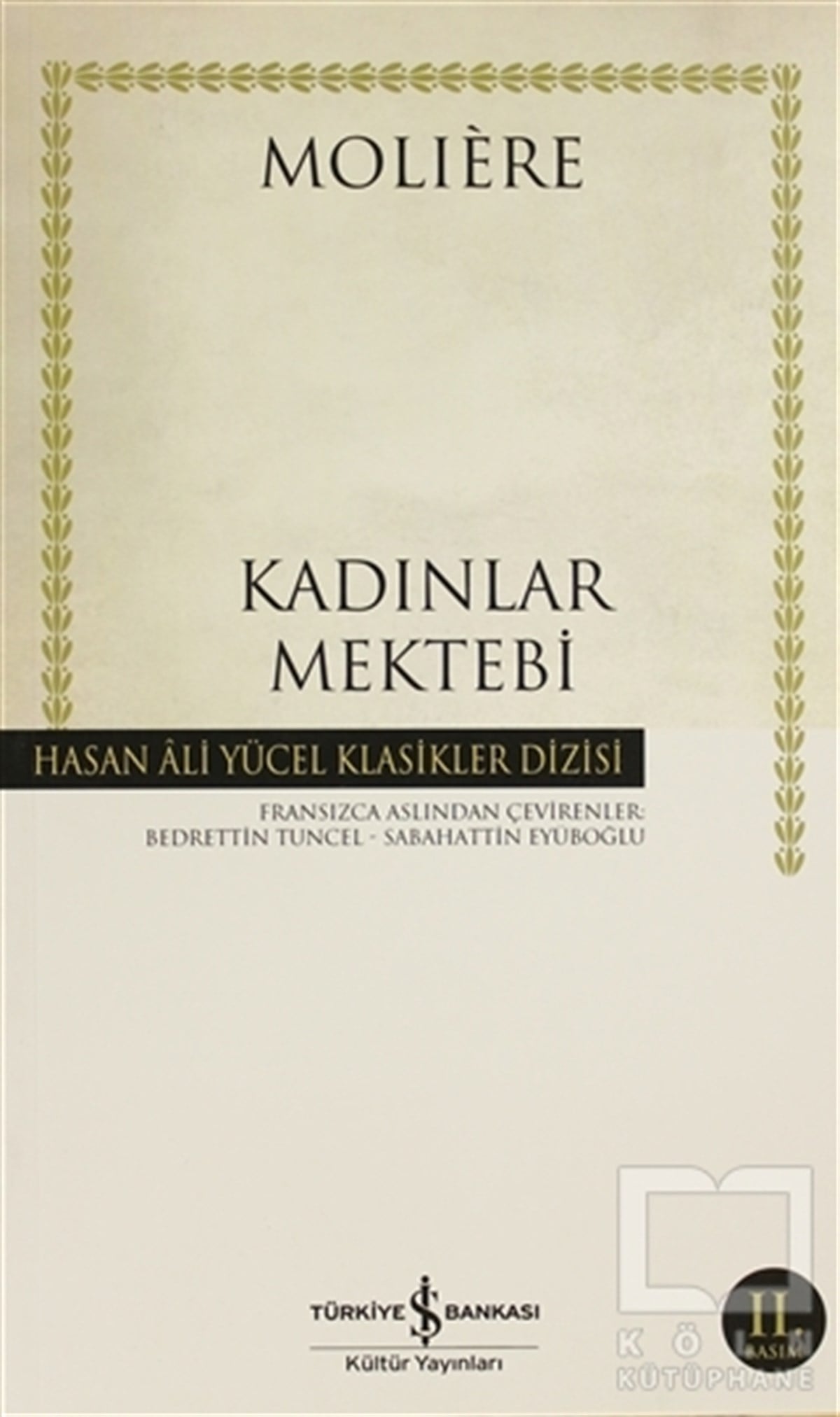 Jean-Baptiste Poquelin MoliereSenaryoKadınlar Mektebi