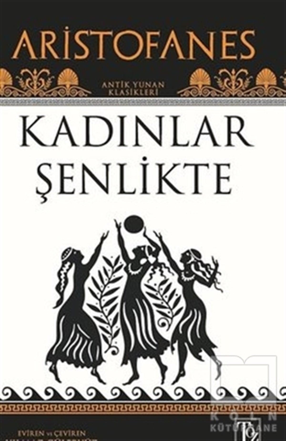 AristofanesFotoğraf, Sinema, TiyatroKadınlar Şenlikte