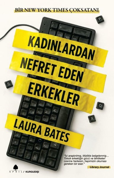 Laura BatesSosyoloji KitaplarıKadınlardan Nefret Eden Erkekler
