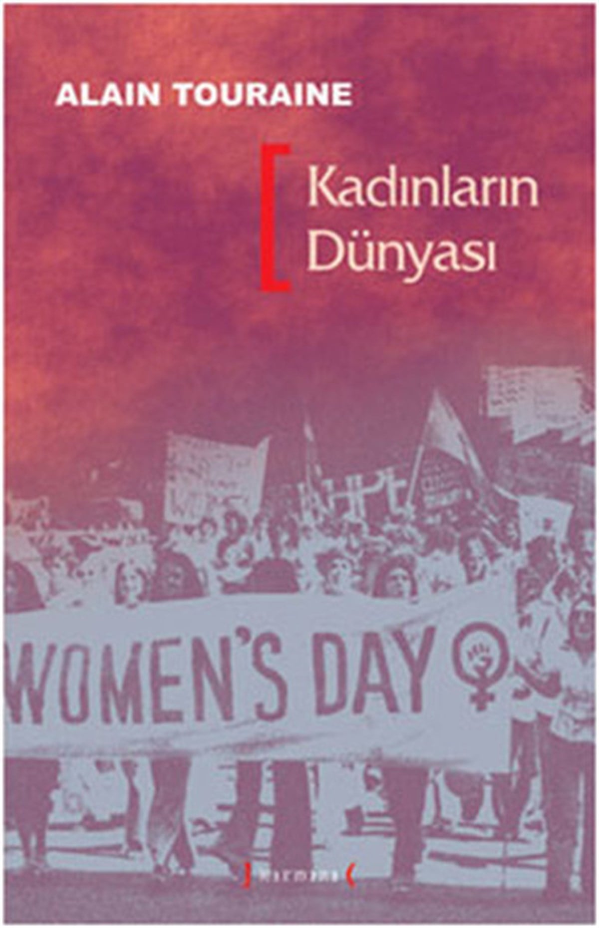 Alain TouraineKadınKadınların Dünyası