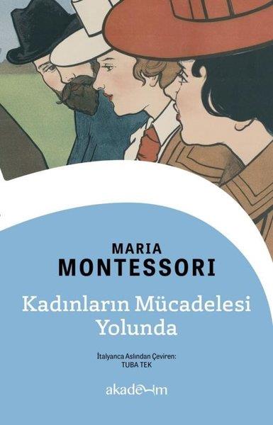 Maria MontessoriSosyoloji KitaplarıKadınların Mücadelesi Yolunda