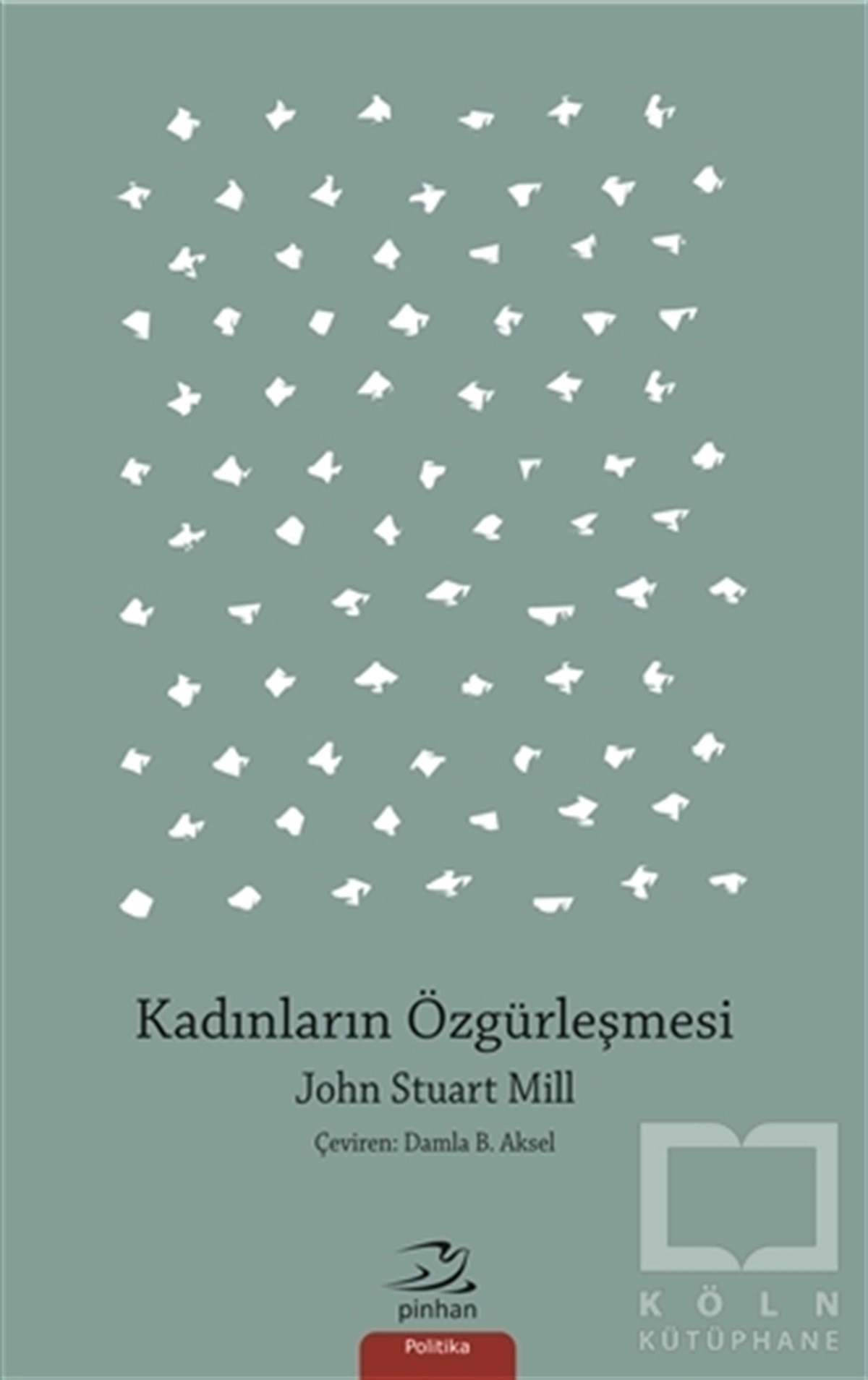 John Stuart MillAraştırma-İncelemeKadınların Özgürleşmesi