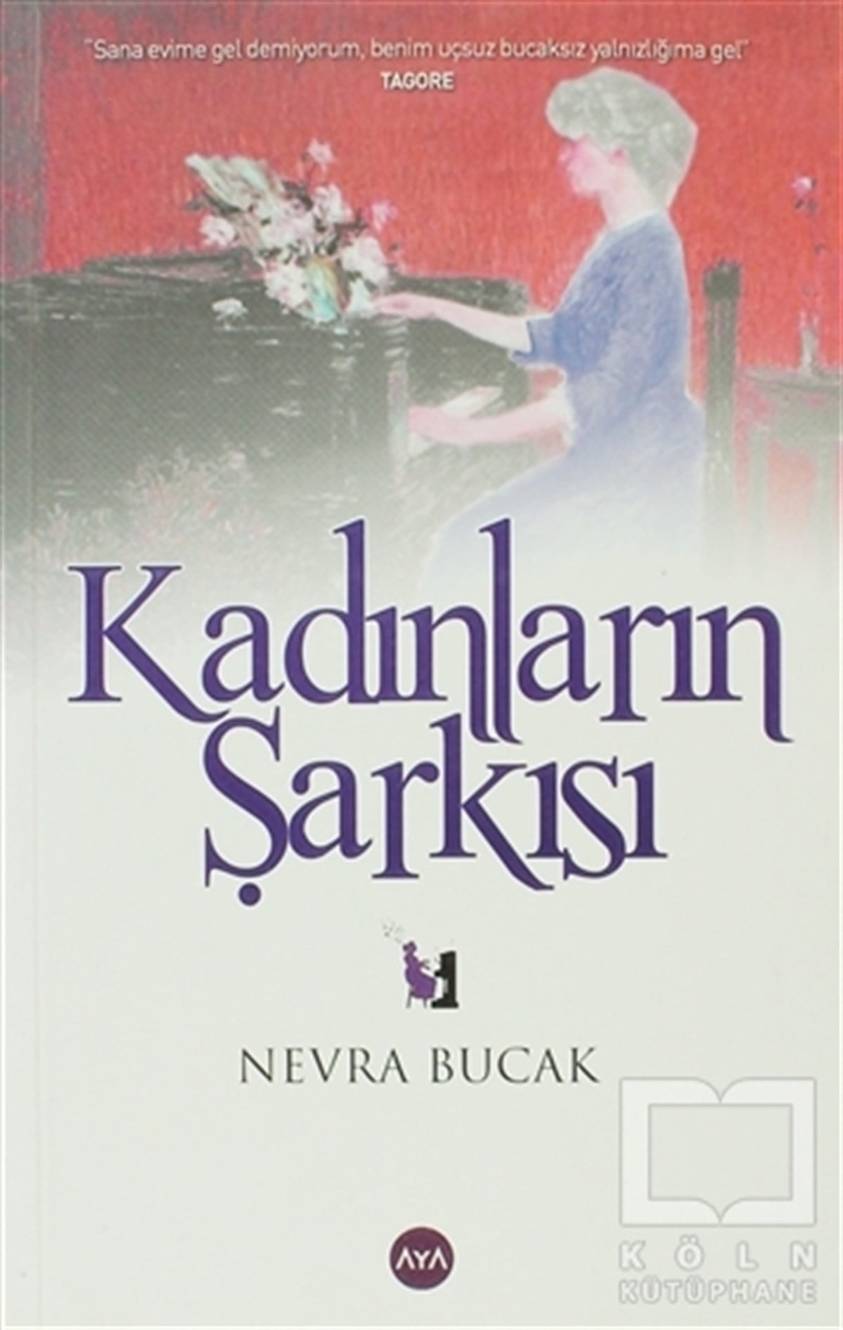 Nevra BucakTürk EdebiyatıKadınların Şarkısı