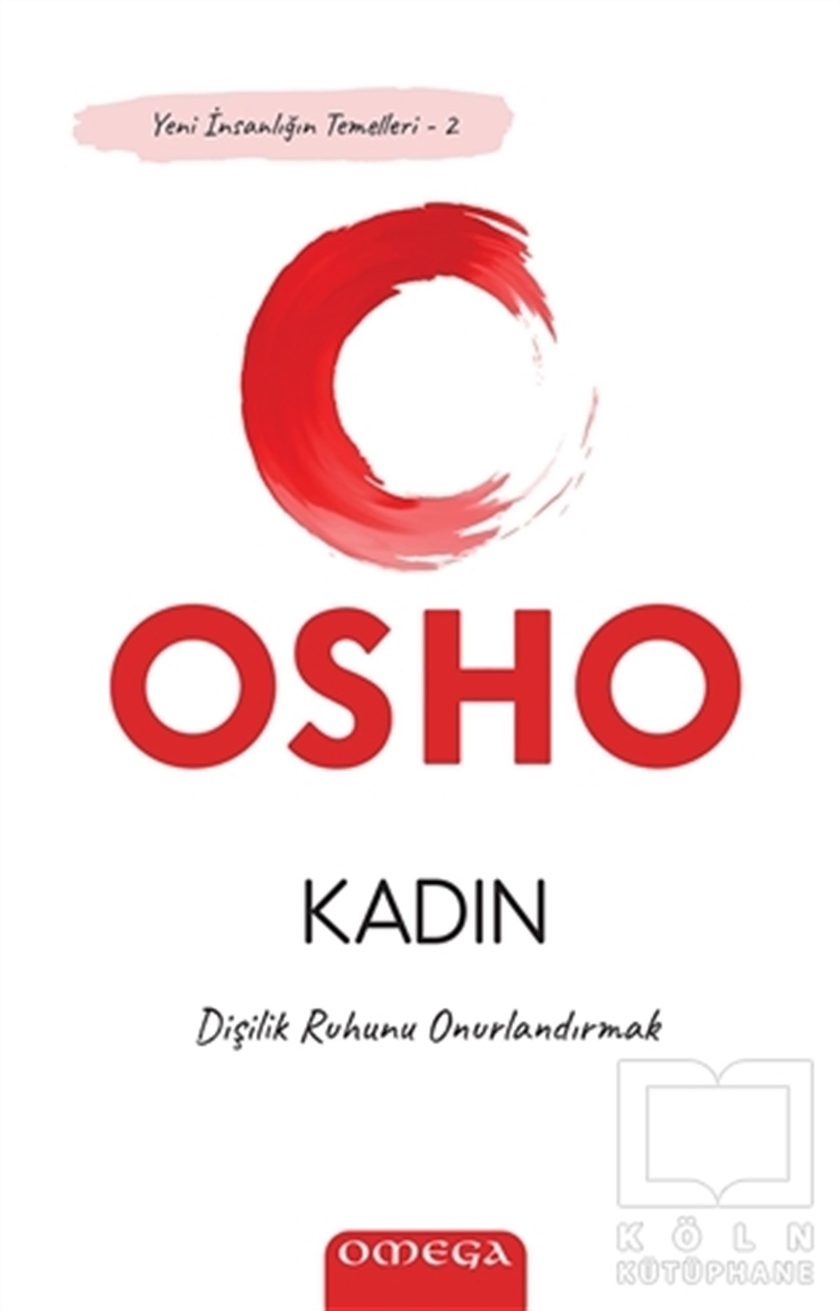 Osho (Bhagwan Shree Rajneesh)Kişisel Gelişim KitaplarıKadın