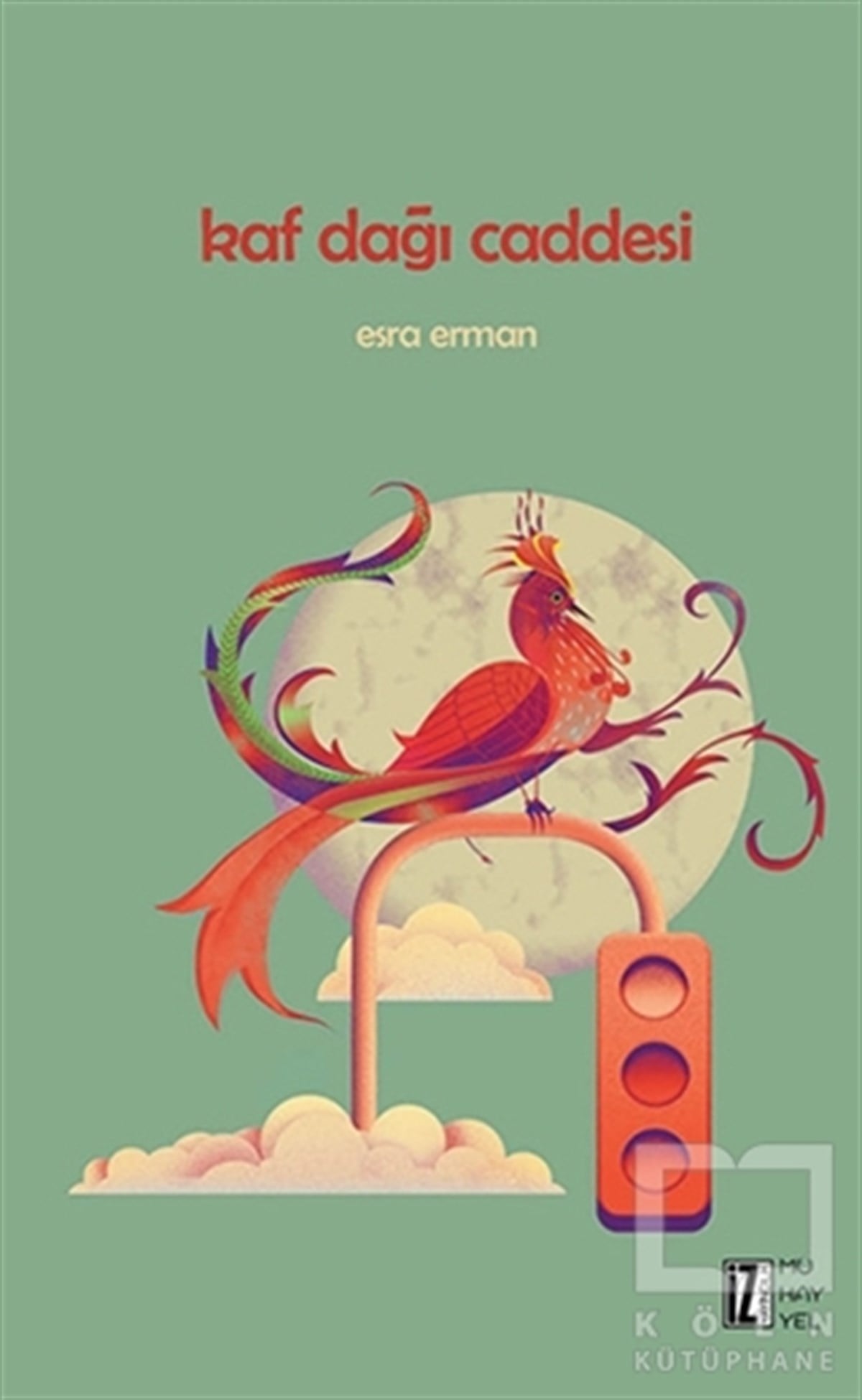 Esra ErmanRomanKaf Dağı Caddesi