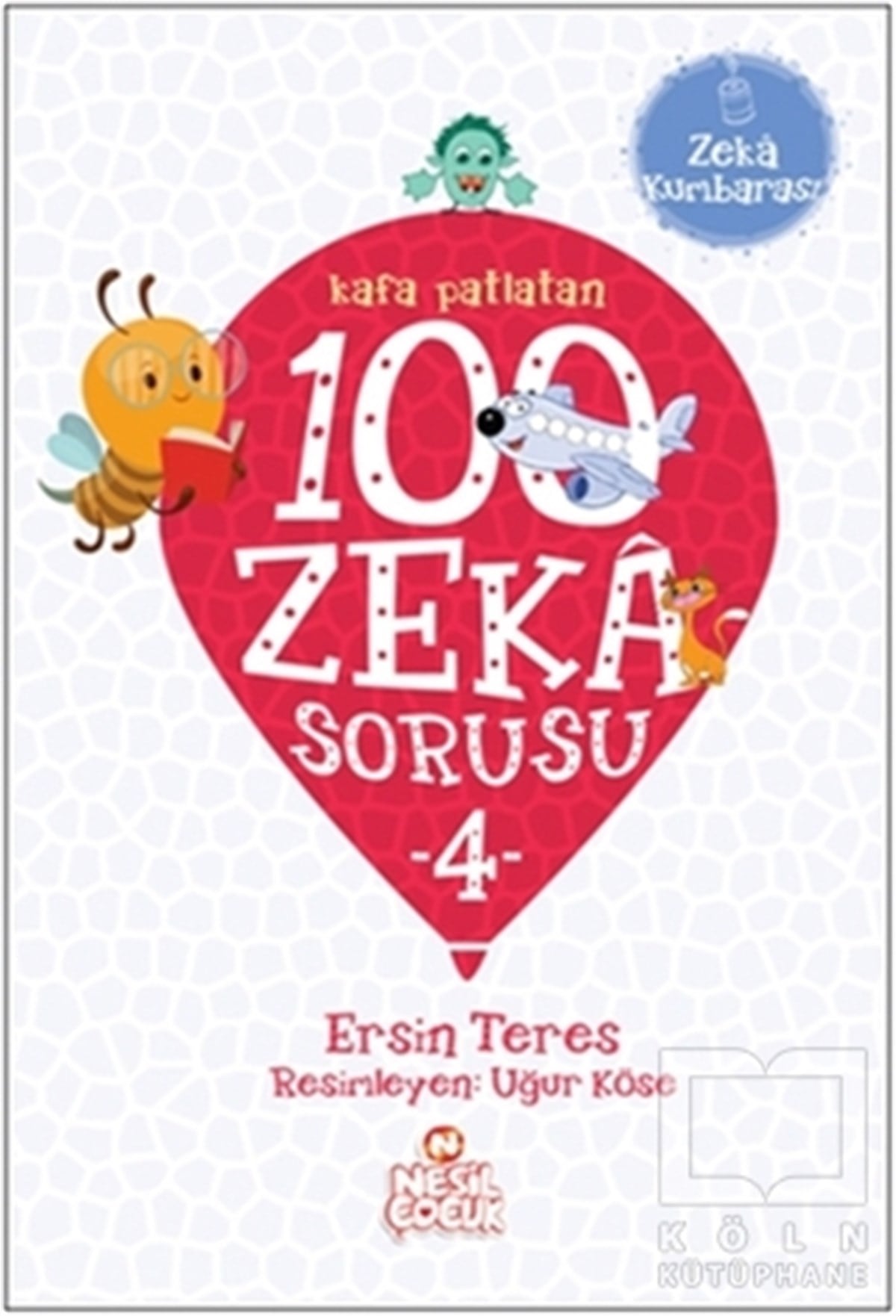 Ersin TeresZeka GelişimiKafa Patlatan 100 Zeka Sorusu - 4