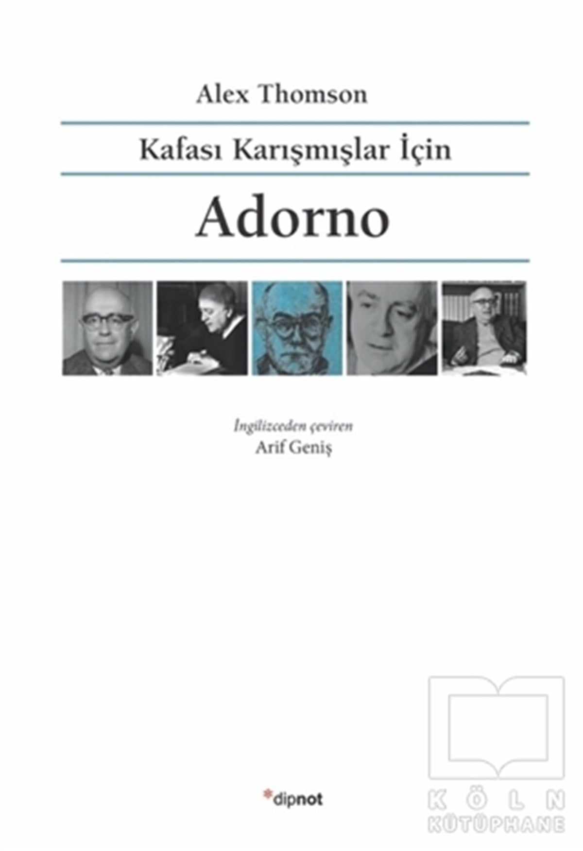 Alex ThomsonDiğerKafası Karışmışlar İçin Adorno