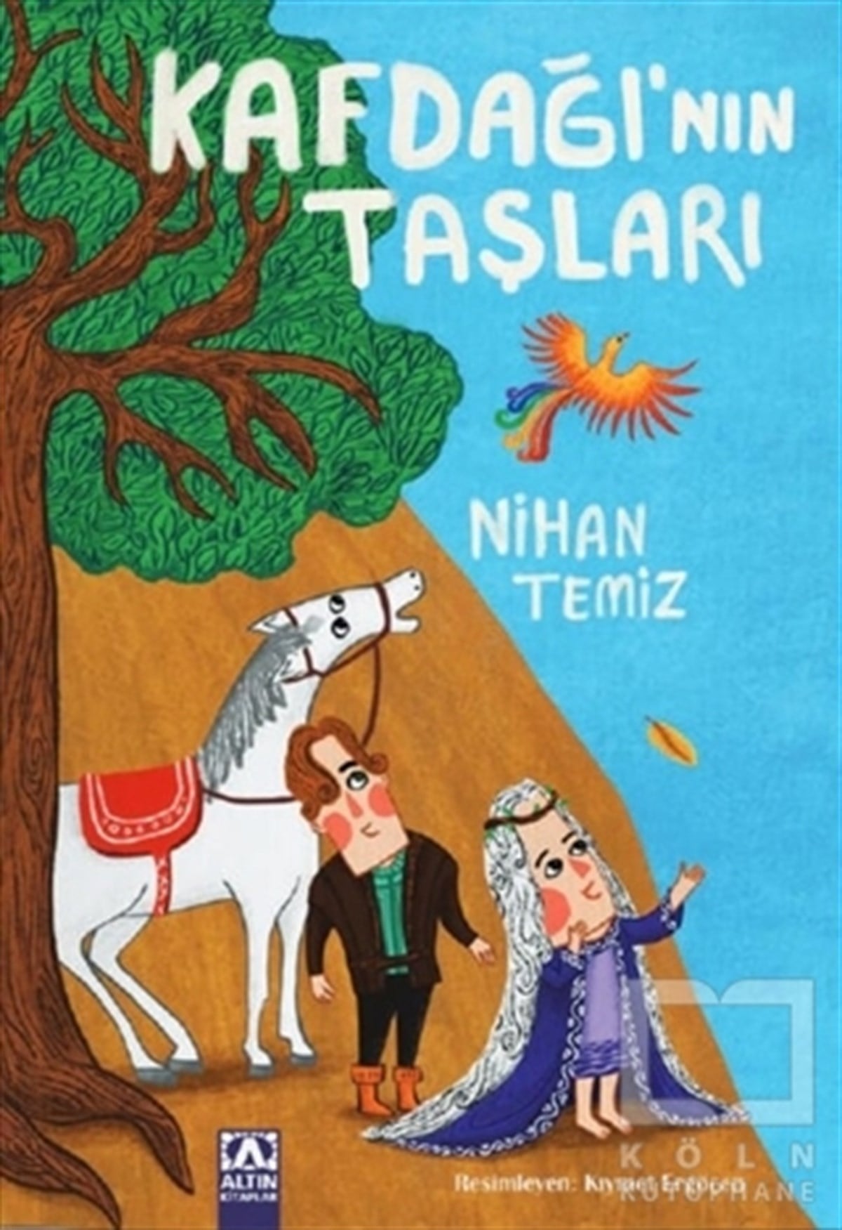 Nihan TemizÇocuk RomanlarıKafdağı’nın Taşları