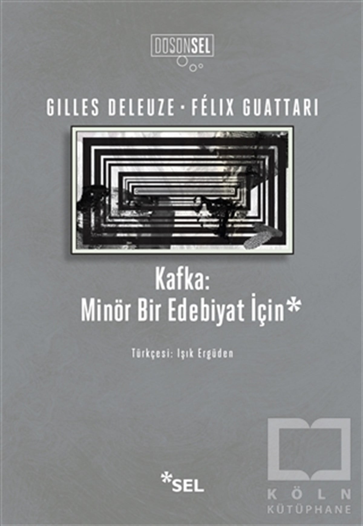 Gilles DeleuzeEleştiri & Kuram & İnceleme KitaplarıKafka: Minör Bir Edebiyat İçin