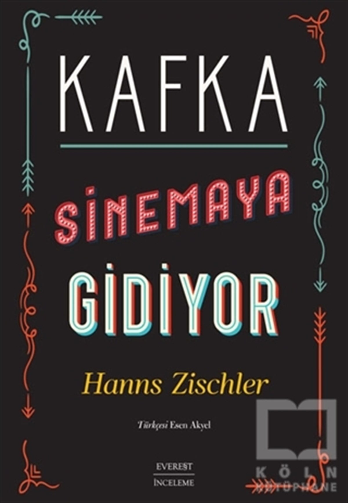 Hanns ZischlerAraştırma-İnceleme-ReferansKafka Sinemaya Gidiyor