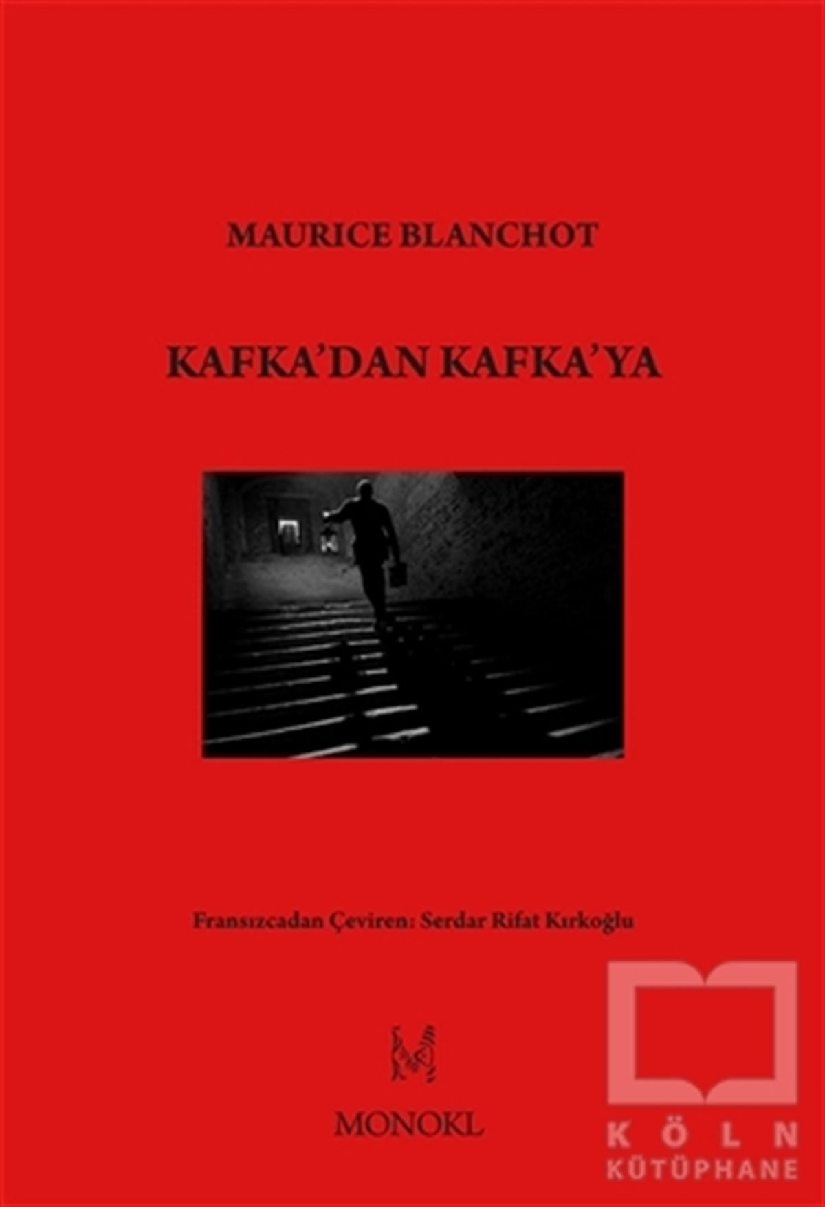 Maurice BlanchotDüşünce KitaplarıKafka'dan Kafka'ya