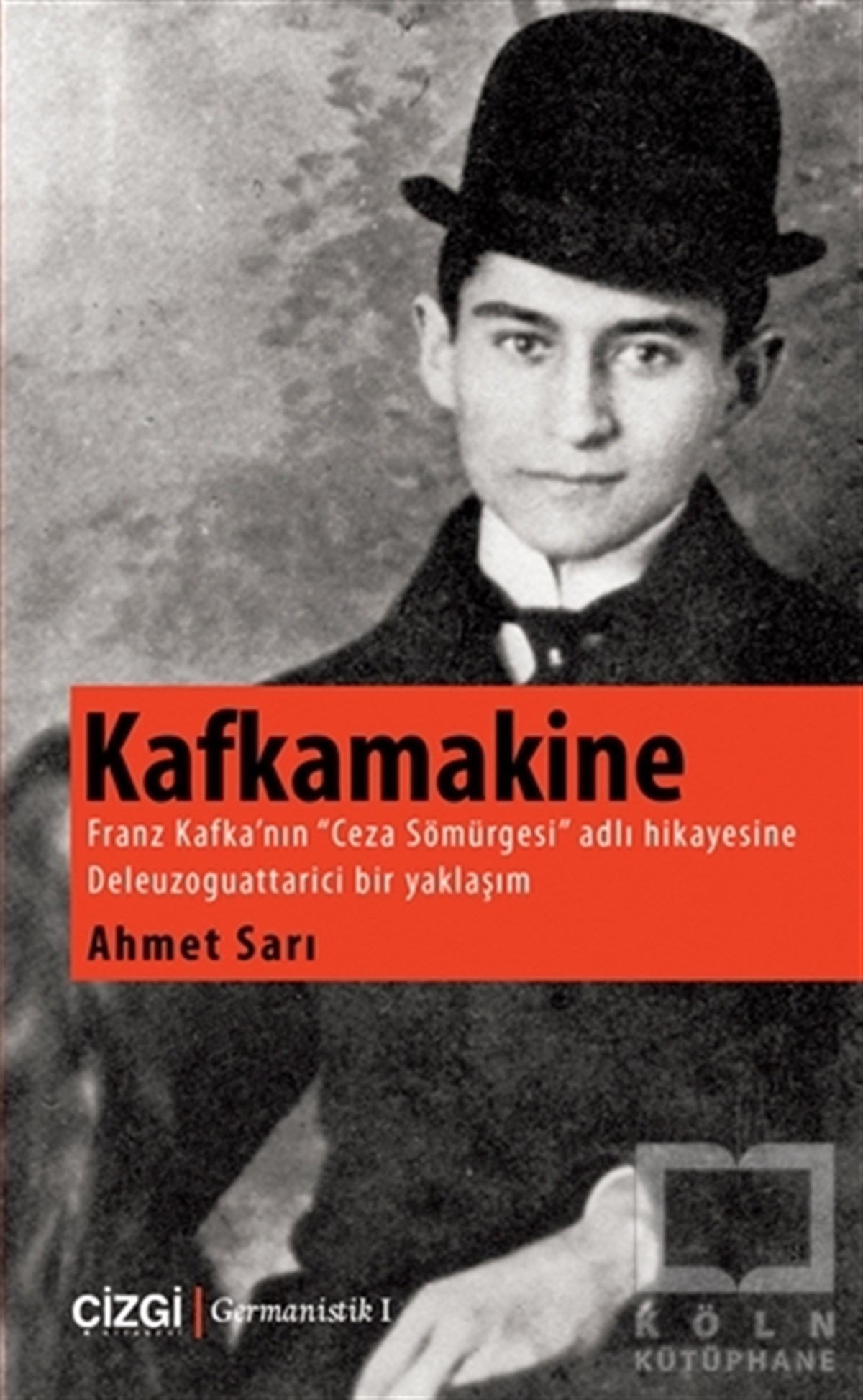 Ahmet SarıÖyküKafkamakine