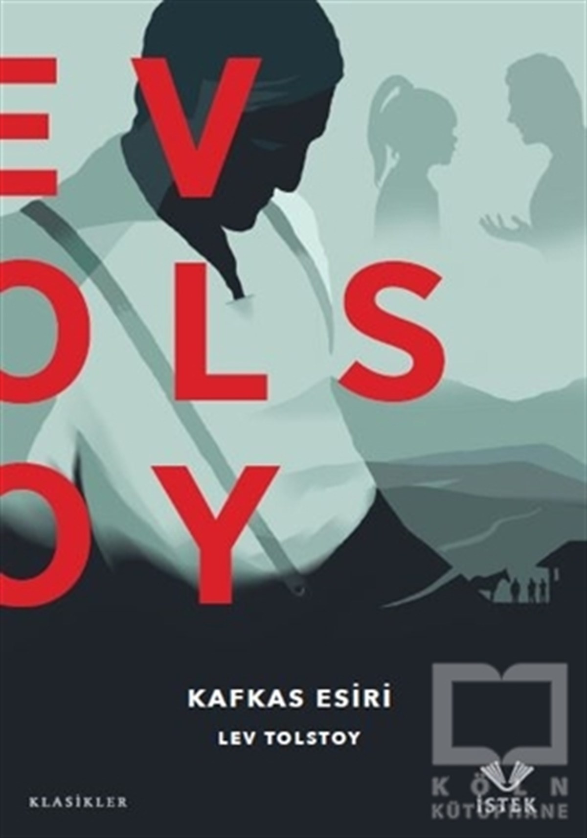 Lev Nikolayeviç TolstoyÖyküKafkas Esiri