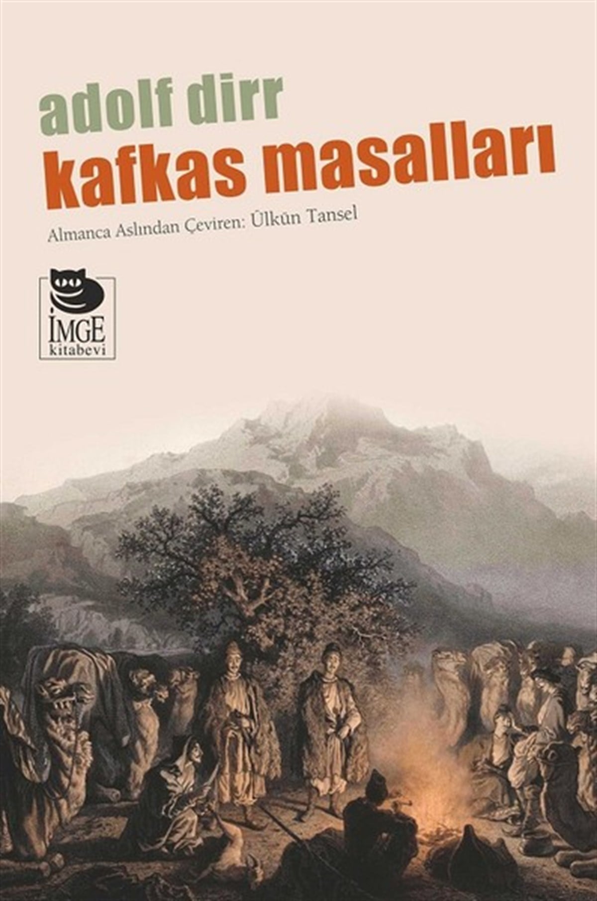 Adolf DirrDünya RomanKafkas Masalları