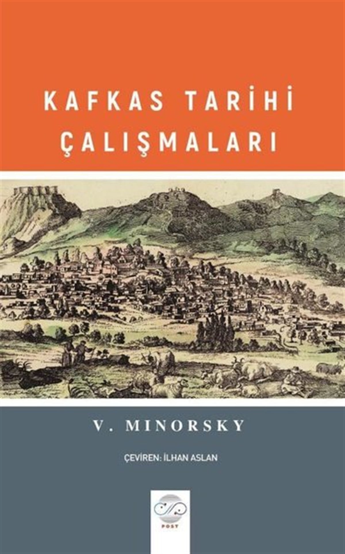 Peter V. MinorskyDünya TarihiKafkas Tarihi Çalışmaları