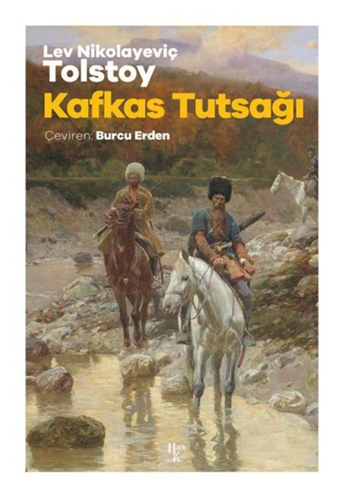 Lev Nikolayeviç TolstoyDünya KlasikleriKafkas Tutsağı