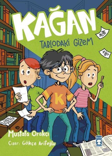 Mustafa OrakçıÇocuk Gençlik RomanlarıKağan Tablodaki Gizem