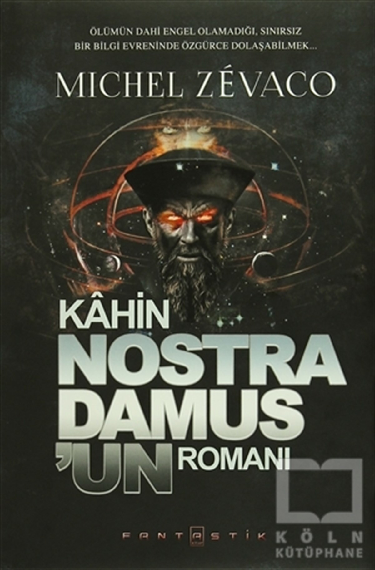 Michel ZevacoFantastikKahin Nostradamus'un Romanı