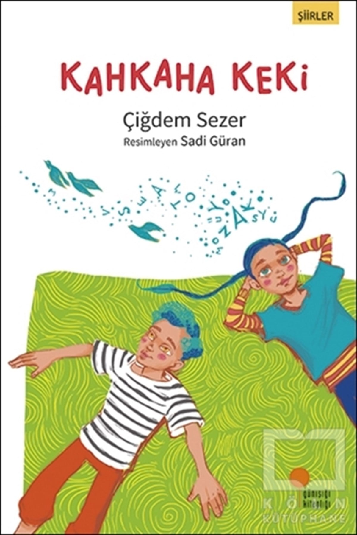 Çiğdem SezerÇocuk Şiir KitaplarıKahkaha Keki
