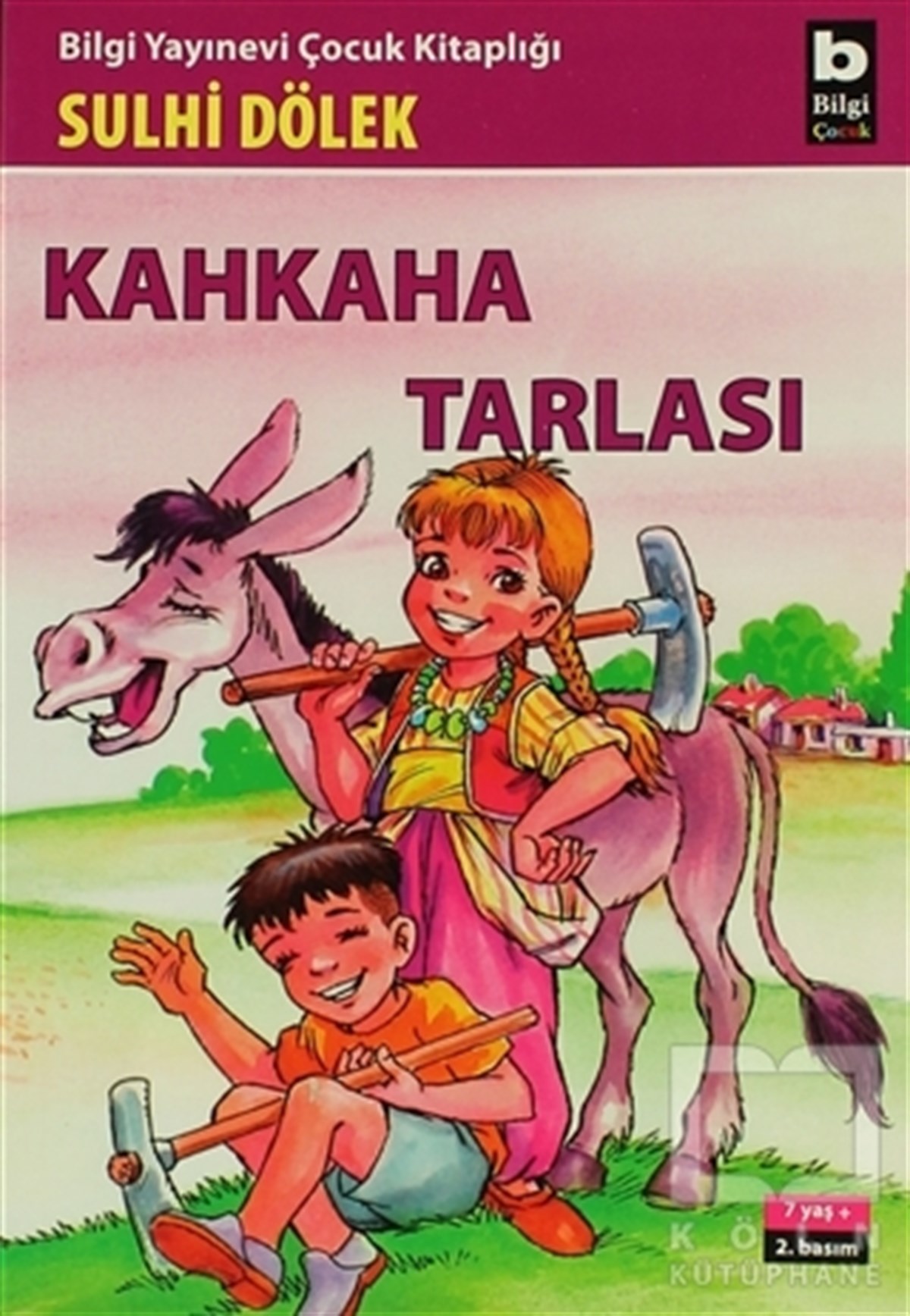 Sulhi DölekÇocuk RomanlarıKahkaha Tarlası