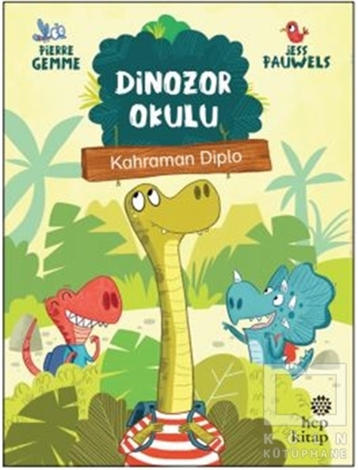 Pierre GemmeHikayelerKahraman Diplo - Dinozor Okulu