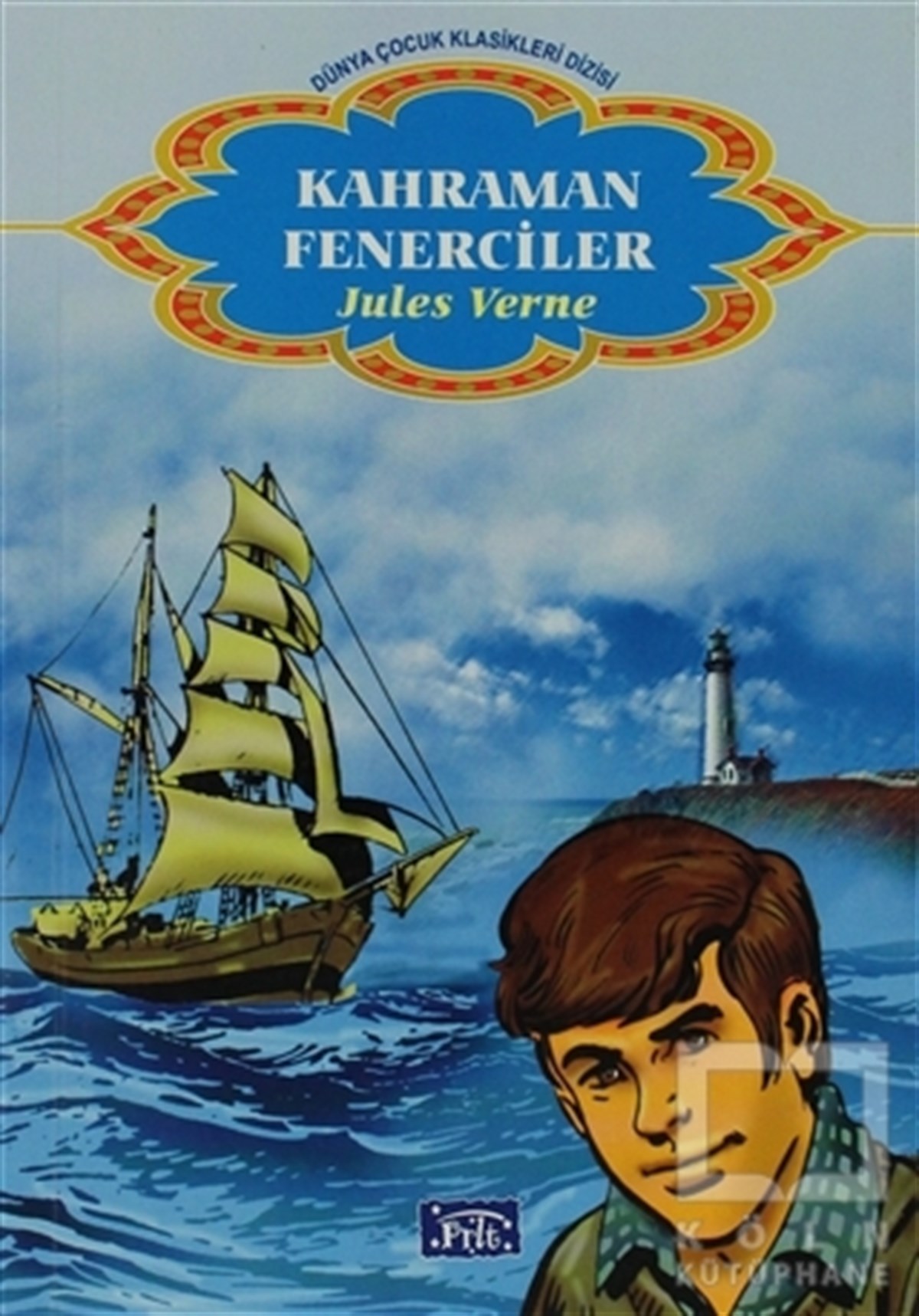 Jules VerneRoman-ÖyküKahraman Fenerciler