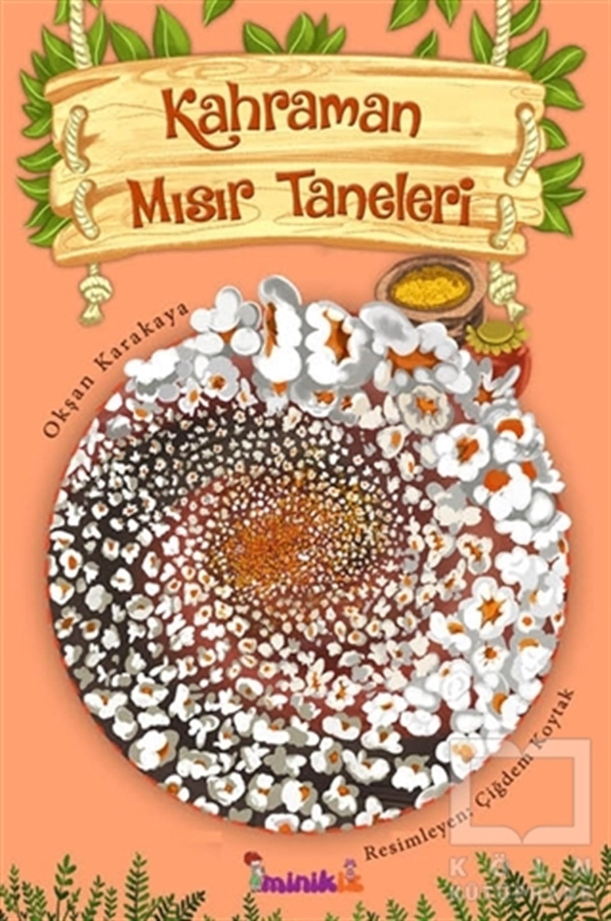 Okşan KarakayaMasallarKahraman Mısır Taneleri