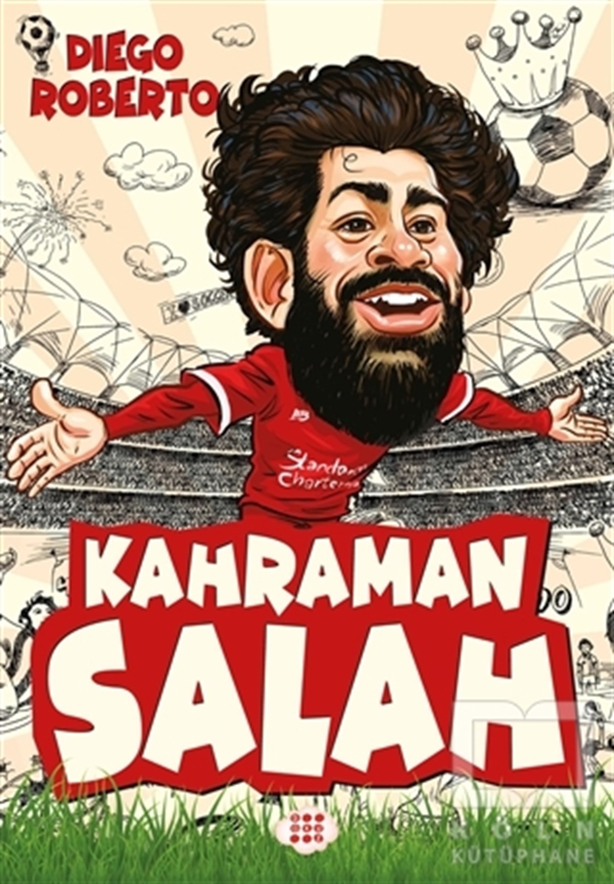 Diego RobertoSpor KitaplarıKahraman Salah