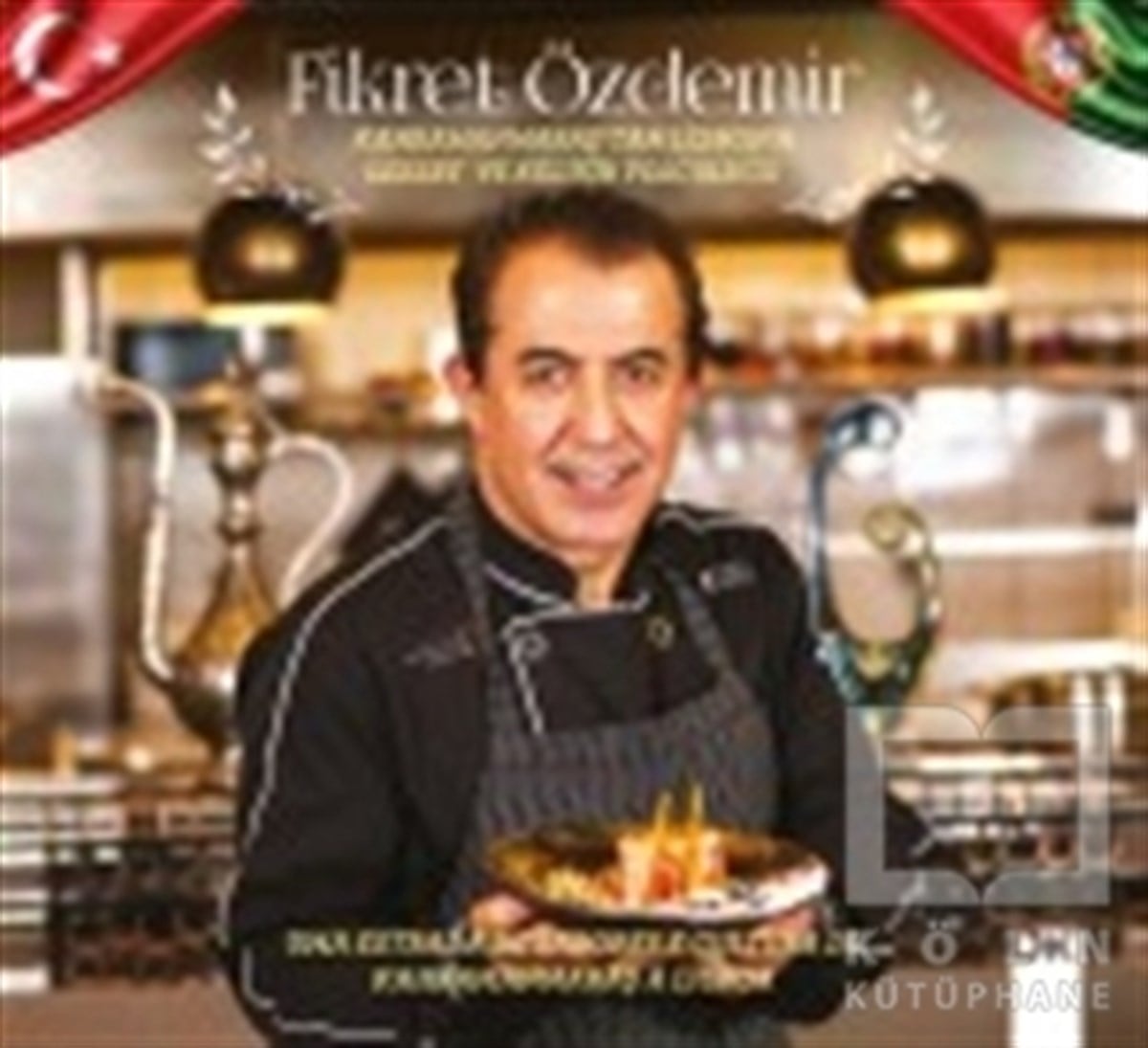 Fikret ÖzdemirTürk MutfağıKahramanmaraş’tan Lizbon’a Lezzet ve Kültür Yolculuğu