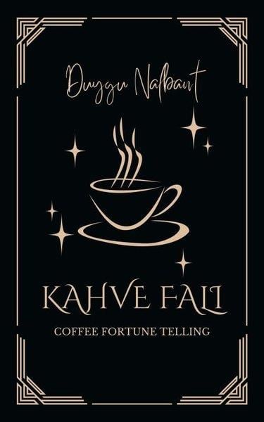 Duygu NalbantAstroloji KitaplarıKahve Falı - Coffee Fortune Telling - 52 Adet Fal Kartı