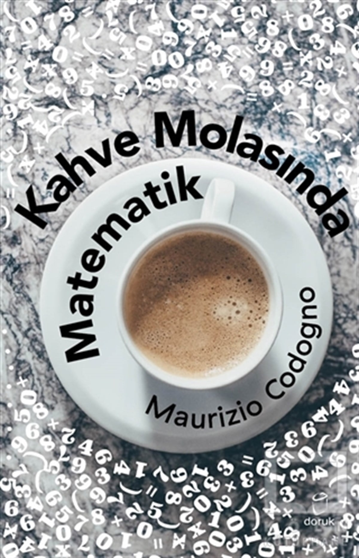 Maurizio CodognoMatematikKahve Molasında Matematik
