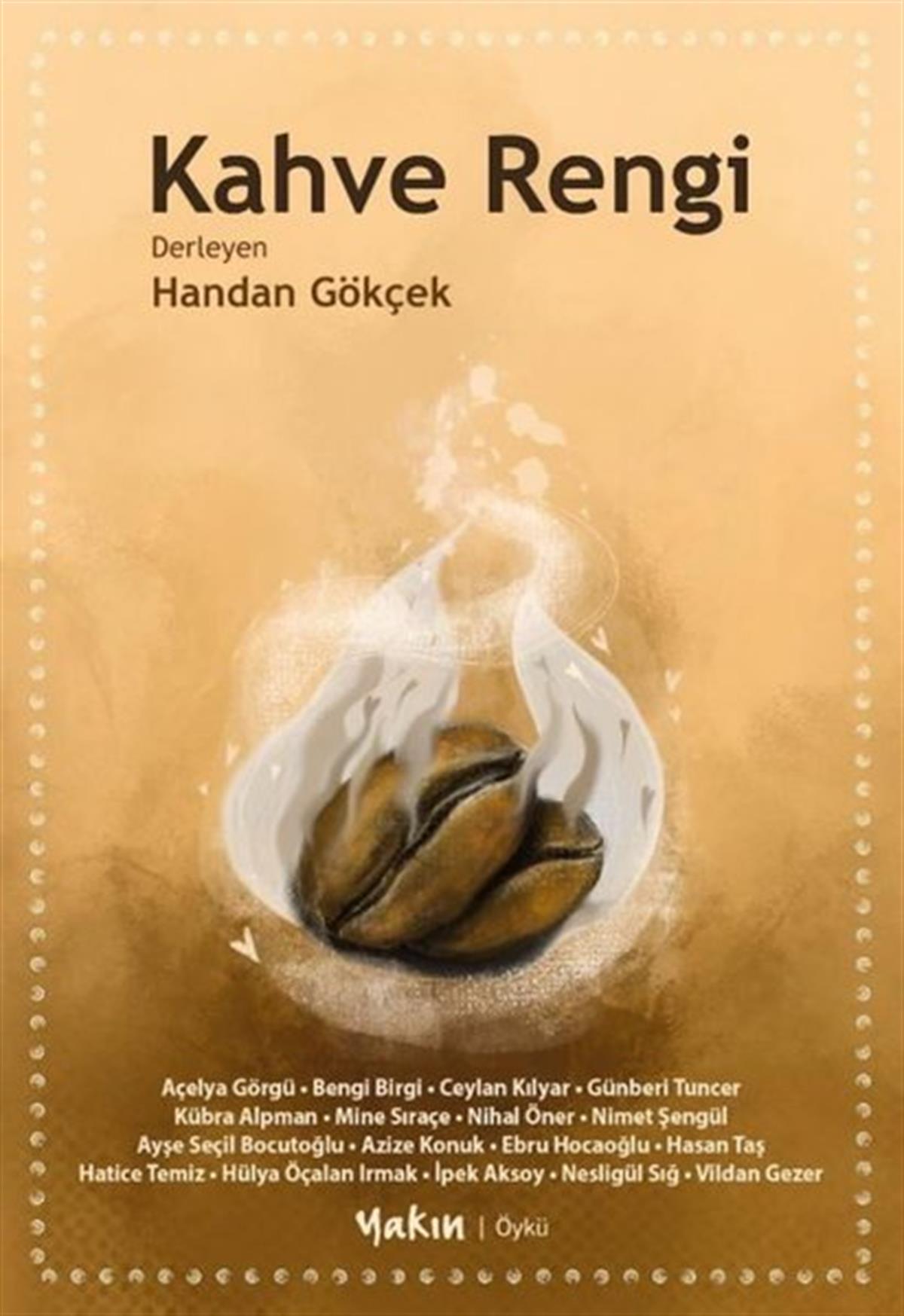 KolektifHikaye (Öykü) KitaplarıKahve Rengi