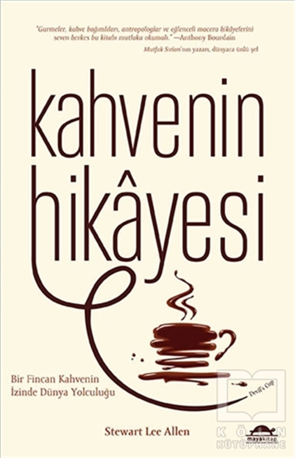 Stewart Lee AllenRomanKahvenin Hikayesi