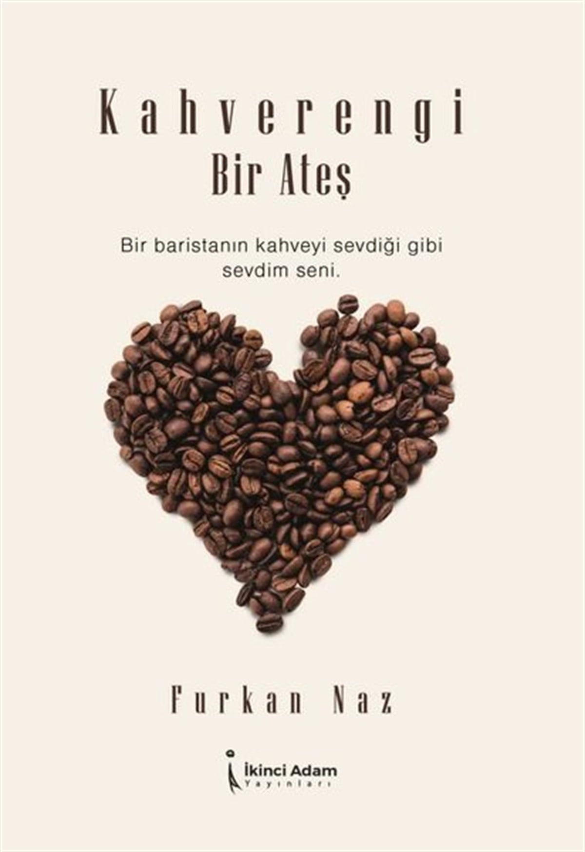 Furkan NazDeneme KitaplarıKahverengi Bir Ateş