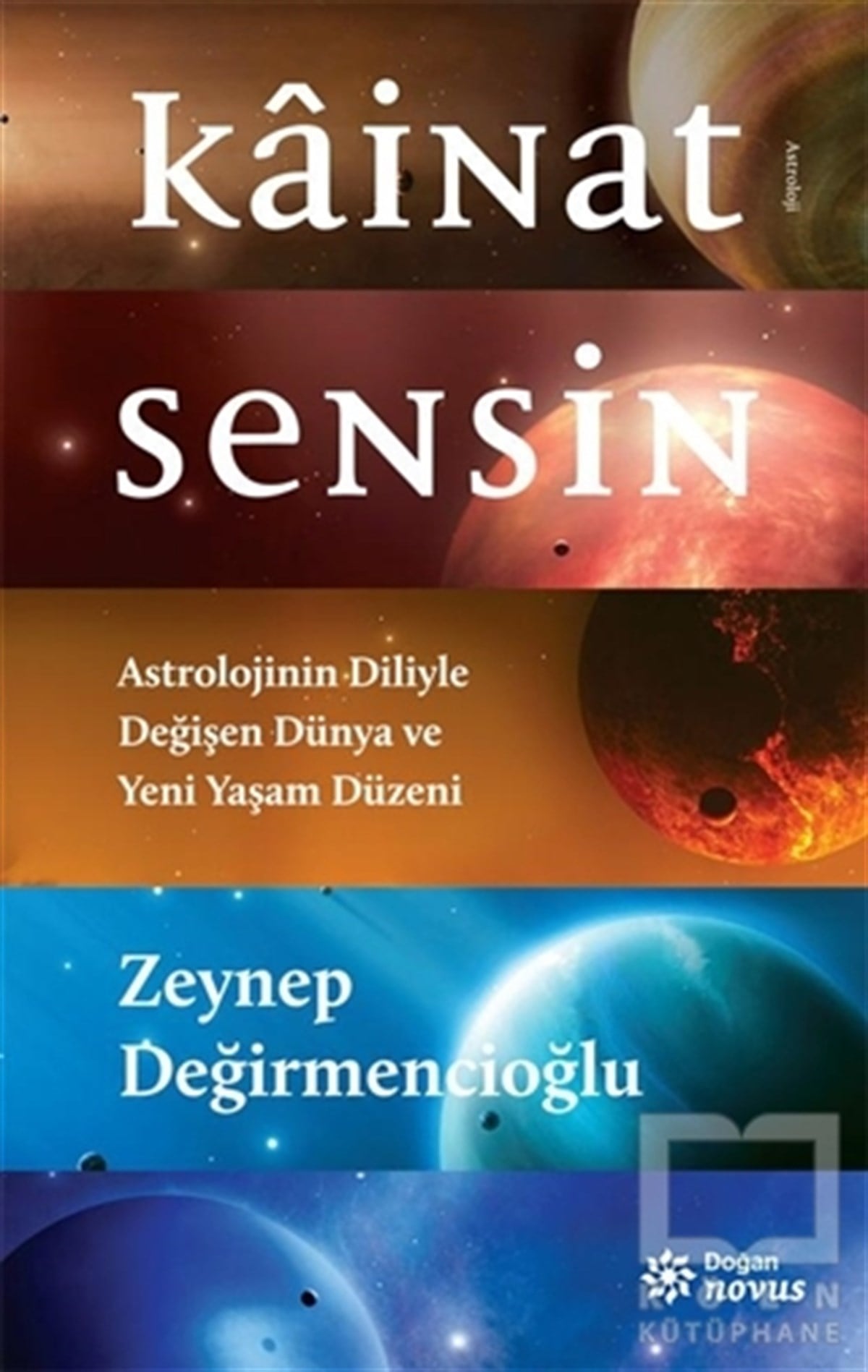 Zeynep DeğirmencioğluAstrolojiKainat Sensin