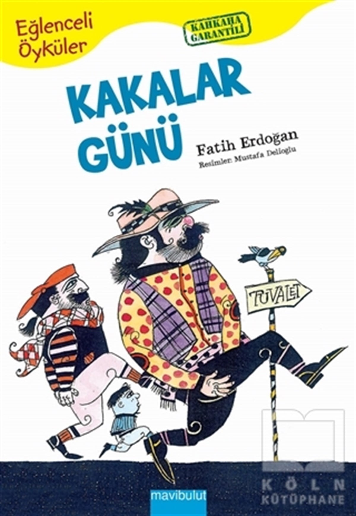 Fatih ErdoğanÇocuk Hikaye KitaplarıKakalar Günü