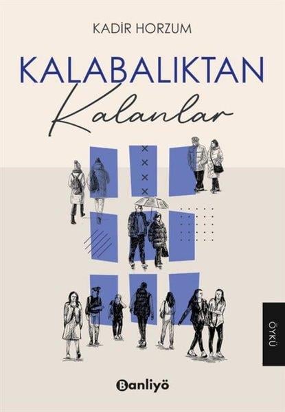 KolektifTürk RomaniKalabalıktan Kalanlar