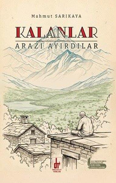Mahmut SarıkayaTürk RomaniKalanlar