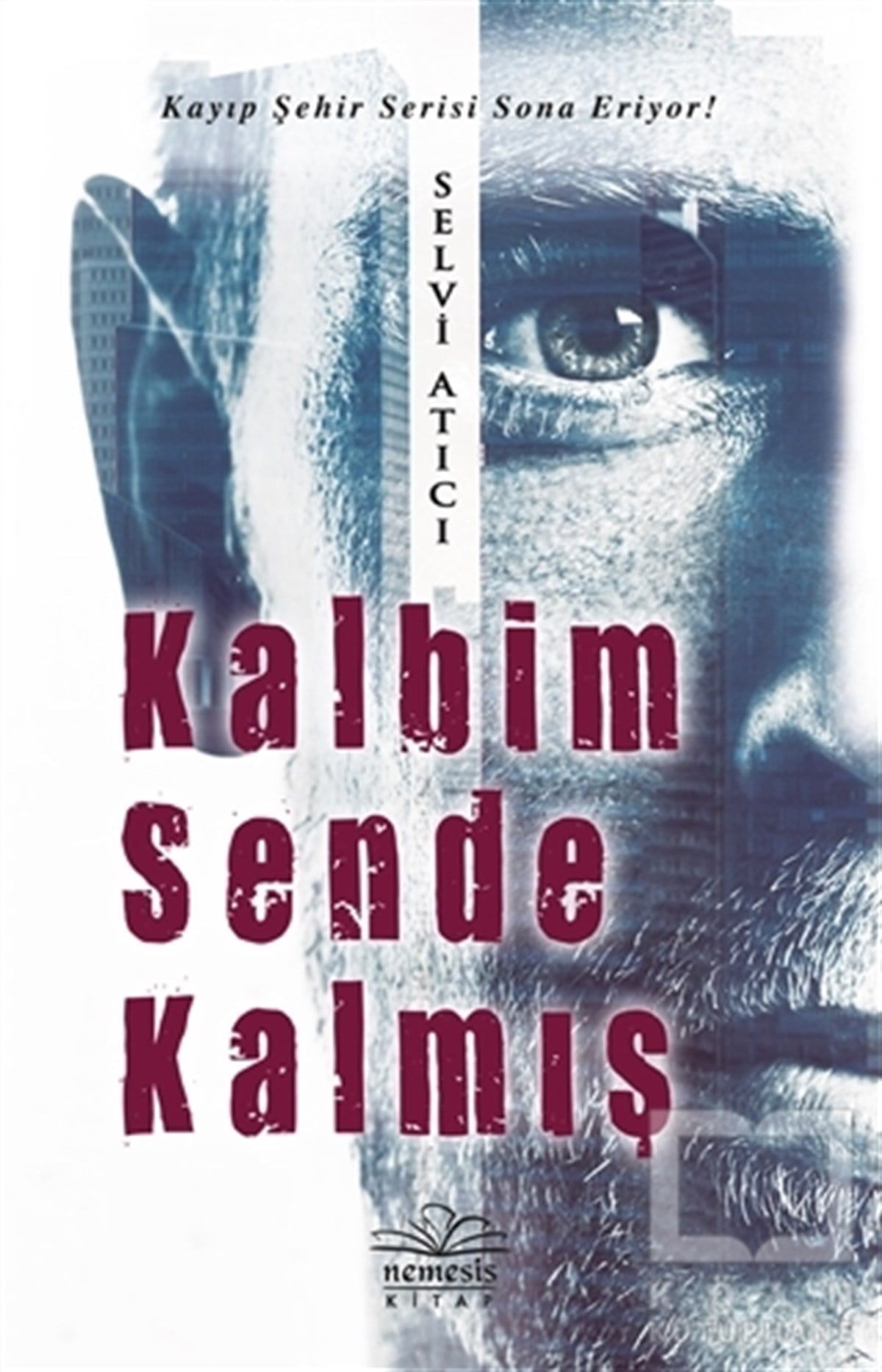 Selvi AtıcıAşk Kitapları & Aşk RomanlarıKalbim Sende Kalmış