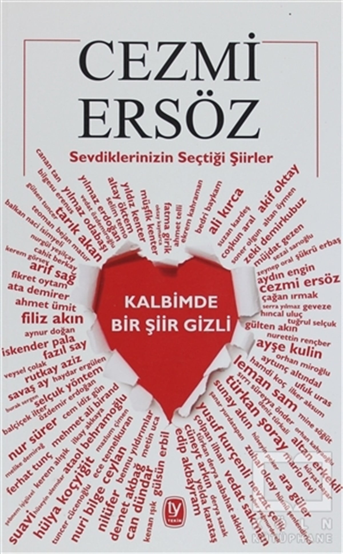 Cezmi ErsözŞiirKalbimde Bir Şiir Gizli