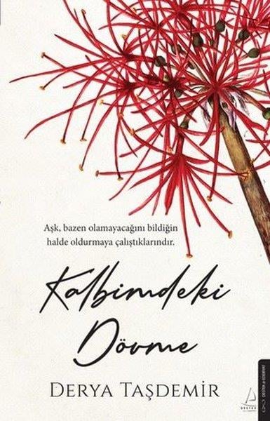 Derya TaşdemirTürk RomaniKalbimdeki Dövme