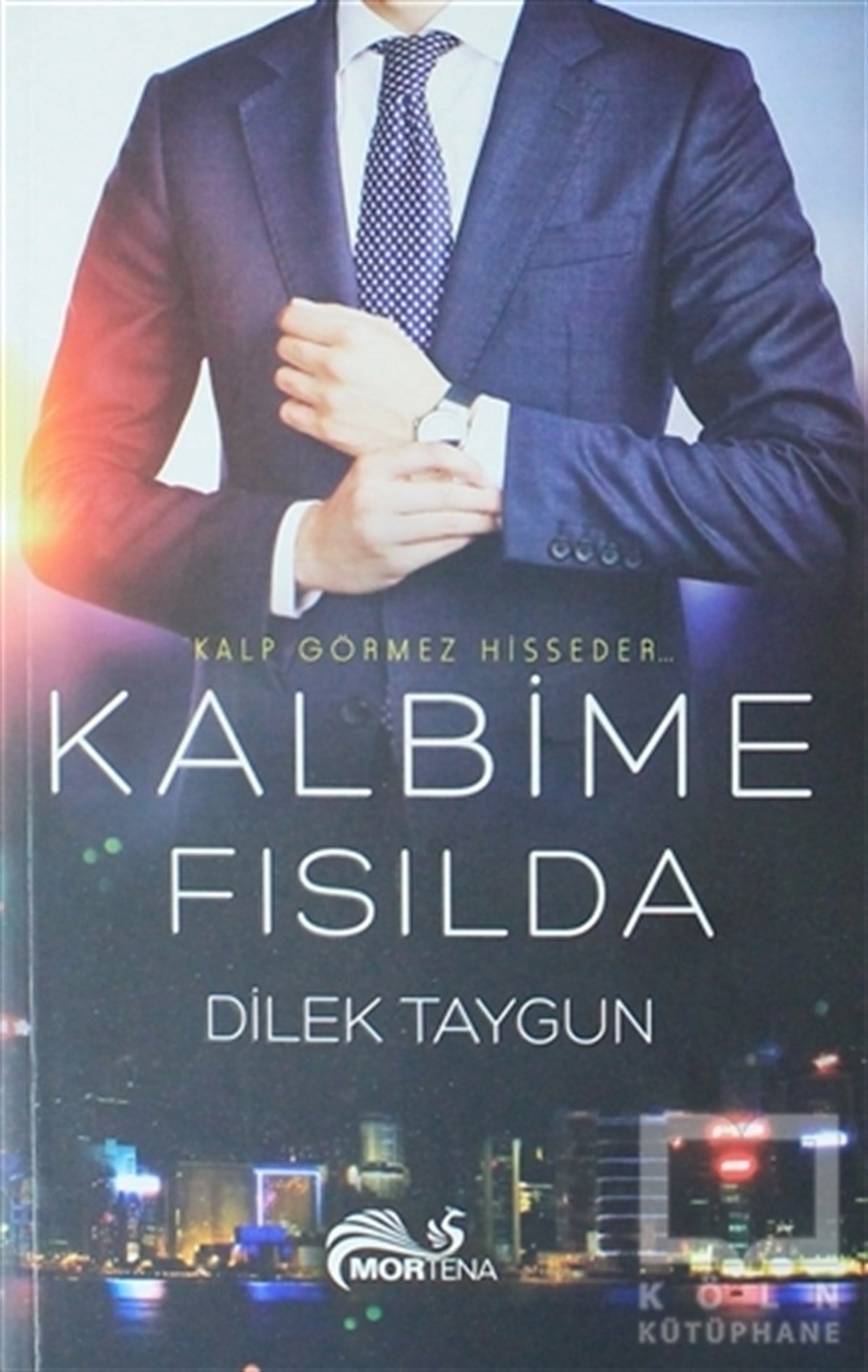 Dilek TaygunRomanKalbime Fısılda