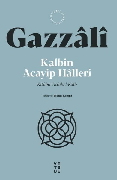 İmam GazaliTasavvuf KitaplarıKalbin Acayip Halleri